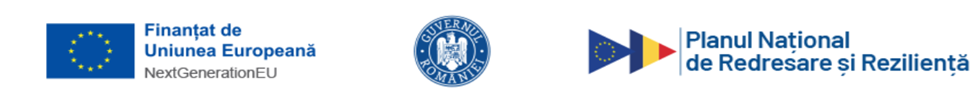Finanțat de Uniunea Europeană - NextGenerationEU | Guvernul României | Planul Național de Redresare și Reziliență